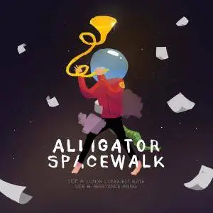 Alligator Spacewalk - Lunar Conquest Suite / Resistance Rising (2017)