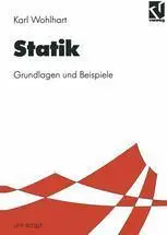 Statik: Grundlagen und Beispiele