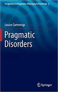 Pragmatic Disorders