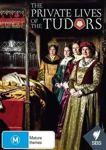 SBS - The Private Lives of the Tudors: Series 1 (2016)