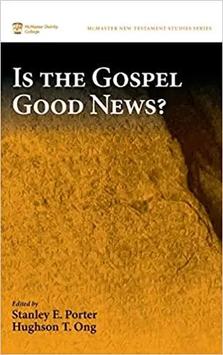 Is the Gospel Good News? (8)