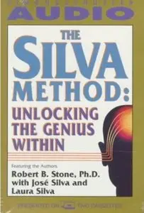 The Silva Method: Unlocking the Genius Within [Repost]