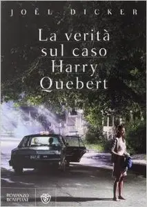 Joel Dicker - La verità sul caso Harry Quebert (Repost)