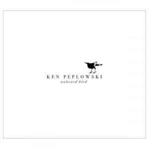 Ken Peplowski - unheard bird (2024)