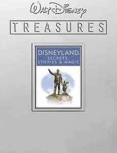 Walt Disney treasures:Disneyland Secrets, Stories & Magic (2007)