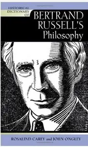 Historical Dictionary of Bertrand Russell's Philosophy