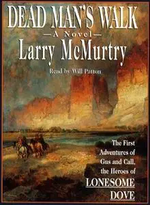 «Dead Man's Walk» by Larry McMurtry