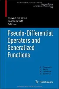 Pseudo-Differential Operators and Generalized Functions