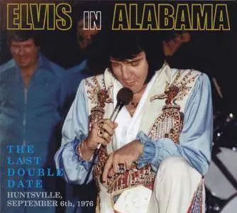 Elvis Presley - Elvis In Alabama: The Last Double Date (2015)