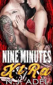 «Nine Minutes Xtra» by N.J. Adel