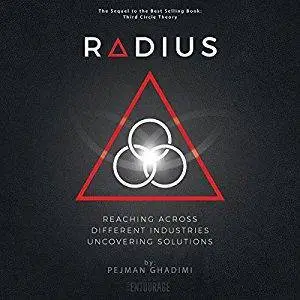 Radius: Reaching Across Different Industries Uncovering Solutions [Audiobook]