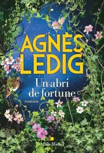 Agnès Ledig, "Un abri de fortune"