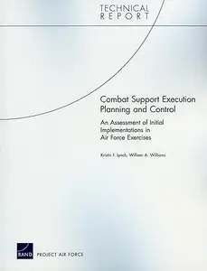 Combat Support Execution Planning and Control: An Assessment of Initial Implementations in Air Force Exercises