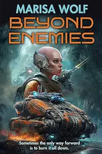 Beyond Enemies