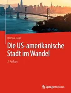 Die US-amerikanische Stadt im Wandel, 2. Auflage