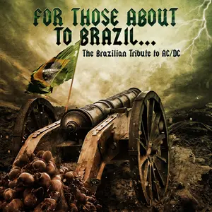 VA - For Those About To Brazil... The Brazilian Tribute To AC/DC (2018)