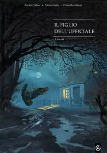 Il Figlio Dell'Ufficiale - Volume 2 - Incubi