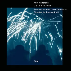 Arild Andersen - Celebration (2012) [Official Digital Download]