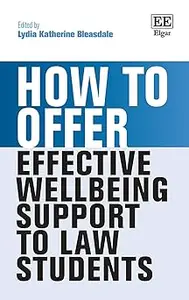 How to Offer Effective Wellbeing Support to Law Students