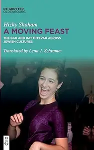 A Moving Feast: The Bar and Bat Mitzvah across Jewish Cultures