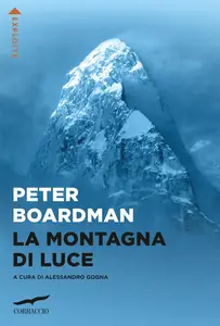 Peter Boardman - La montagna di luce