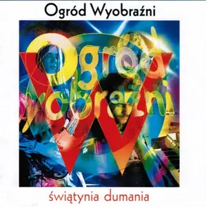 Ogrod Wyobrazni - Swiatynia Dumania (2007)