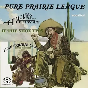 Pure Prairie League - Two Lane Highway & If The Shoe Fits (1975/1976) [Reissue 2017] PS3 ISO + DSD64 + Hi-Res FLAC