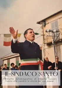 Alberto Tucceri, Alina Di Matti - Il sindaco santo