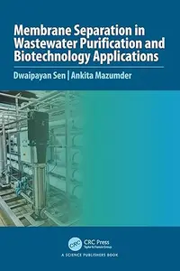 Membrane Separation in Wastewater Purification and Biotechnology Application