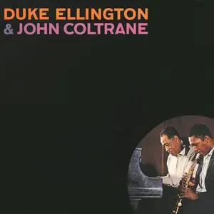 Duke Ellington, John Coltrane - Duke Ellington & John Coltrane (1962/2016) [Official Digital Download 24-bit/192kHz]