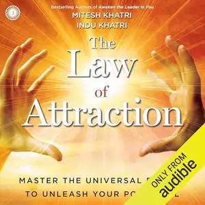 The Law of Attraction: Master the Universal Energy to Unleash Your Potential [Audiobook]