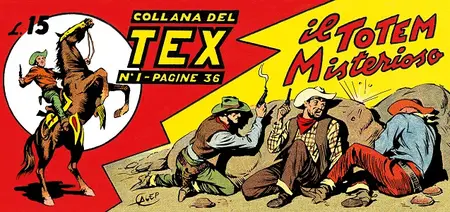 Le Strisce Di Tex - Volume 1 - Tex 1 - Il Totem Misterioso