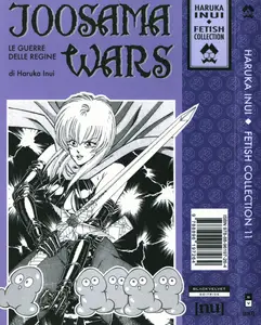 Haruka Inui Fetish Collection - Volume 11 - Joosama Wars - La Guerra Delle Regine
