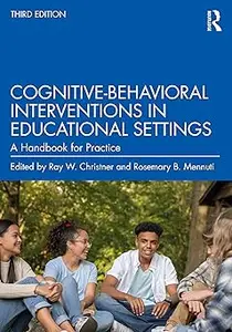 Cognitive-Behavioral Interventions in Educational Settings