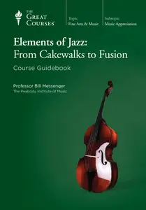 TTC Video - Elements of Jazz: From Cakewalks to Fusion