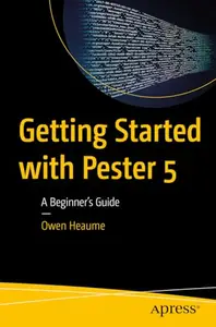 Getting Started with Pester 5: A Beginner's Guide