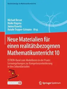 Neue Materialien für einen realitätsbezogenen Mathematikunterricht 10