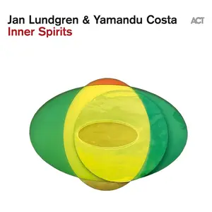 Jan Lundgren & Yamandu Costa - Inner Spirits (2024) [Official Digital Download 24/96]