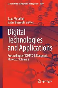Digital Technologies and Applications: Proceedings of ICDTA'24, Benguerir, Morocco, Volume 2