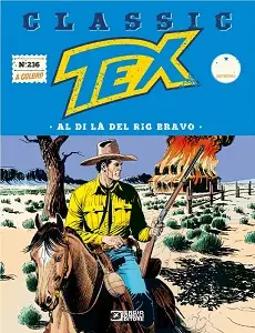 Tex Classic - Volume 236 - Al Di Là Del Rio Bravo