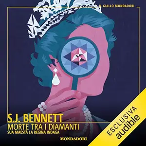 «Morte tra i diamanti» by S.J. Bennett