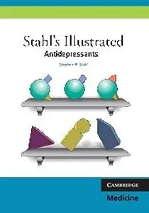 Stahl's Illustrated Antidepressants