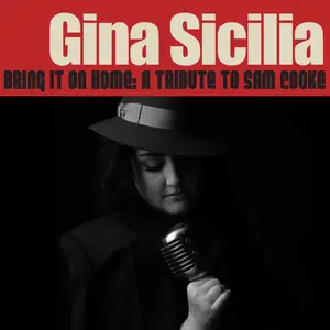Gina Sicilia - Bring It On Home A Tribute To Sam Cooke (2025) [Official Digital Download 24/96]