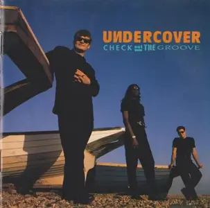 Undercover - Check Out The Groove (1992)