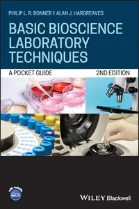 Basic Bioscience Laboratory Techniques: A Pocket Guide, 2nd Edition