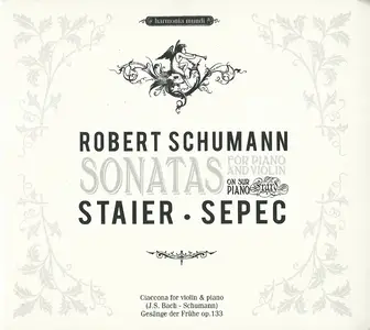 Daniel Sepec, Andreas Staie - Schumann: Violin Sonatas (2010)