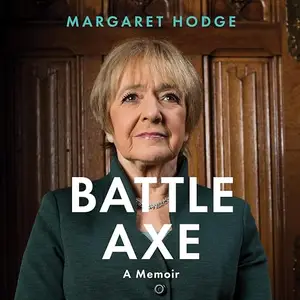 Battleaxe: A Memoir [Audiobook]