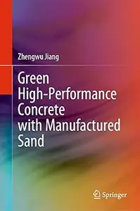 Green High-Performance Concrete with Manufactured Sand