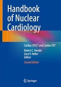 Handbook of Nuclear Cardiology: Cardiac SPECT and Cardiac PET