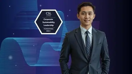 Corporate Sustainability Leadership (CSL Program) – Week 1